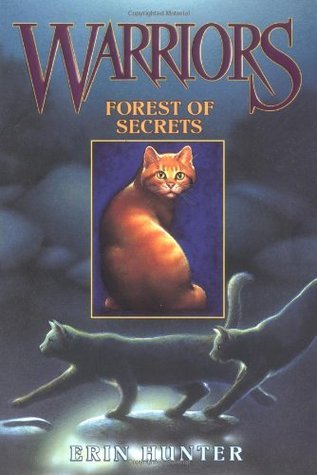 Warriors #3: Forest of Secrets (Warriors: The Prophecies Begin, Band 3)