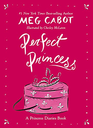 Perfect Princess (Princess Diaries Guidebook)