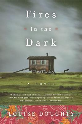 Fires in the Dark: A Novel