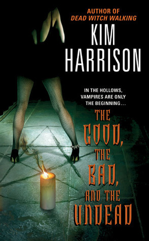 The Good, the Bad, and the Undead (Hollows, 2)
