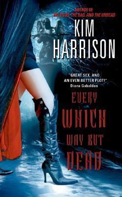 Every Which Way But Dead (Hollows, 3)