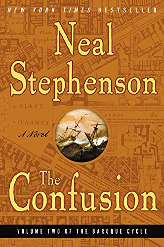 The Confusion: Volume Two of The Baroque Cycle (The Baroque Cycle, 2)