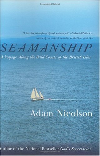 Seamanship: A Voyage Along the Wild Coasts of the British Isles