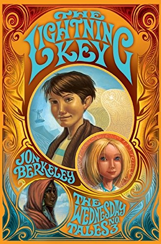 The Lightning Key: The Wednesday Tales No. 3