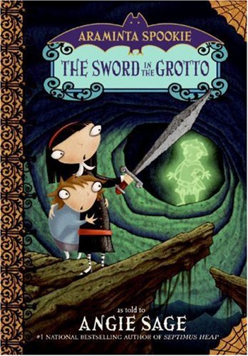 Araminta Spookie 02. The Sword in the Grotto (Araminta Spookie, 2, Band 2)