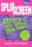 Split Screen: Attack of the Soul-Sucking Brain Zombies / Bride of the Soul-Sucking Brain Zombies