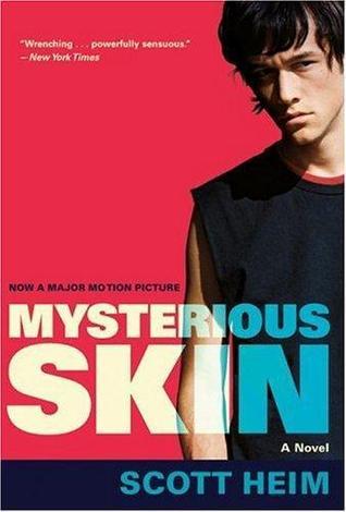 Mysterious Skin: A Novel