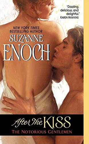 After the Kiss: The Notorious Gentlemen (The Notorious Gentlemen, 1, Band 1)