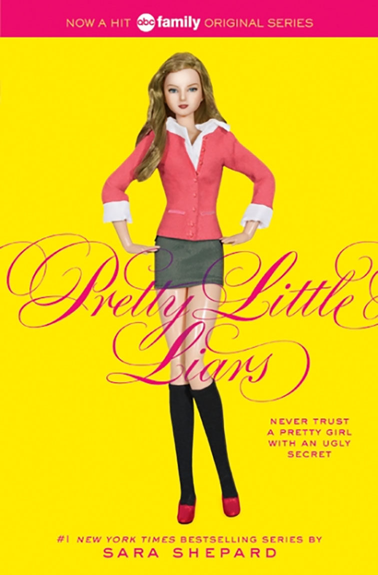 Pretty Little Liars: New York Public Library Books for the Teen Age, IRA/CBC Young Adults' Choice (Pretty Little Liars, 1, Band 1)