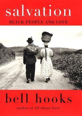 Salvation: Black People and Love (Love Song to the Nation, 3, Band 3)