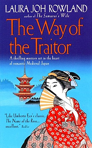 The Way of the Traitor: A Samurai Mystery (Samurai Mysteries (Paperback))