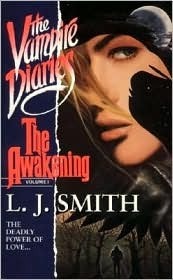 Vampire Diaries #1: The Awakening (The Vampire Diaries, Band 1)
