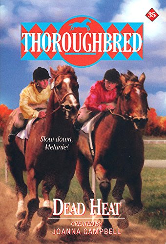 Thoroughbred #35 Dead Heat