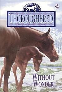 Thoroughbred #36: Without Wonder