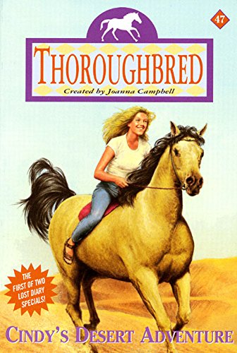 Thoroughbred #47: Cindy's Desert Adventure