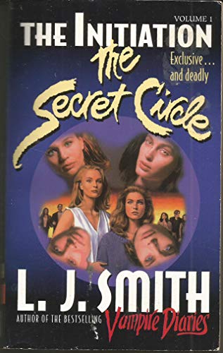 Secret Circle Vol I: The Initiation (The Secret Circle, 1, Band 1)