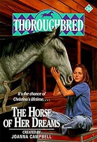 Thoroughbred #24 The Horse of Her Dreams