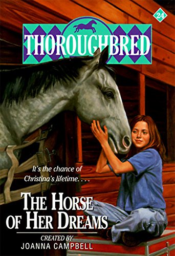 Thoroughbred #24 The Horse of Her Dreams