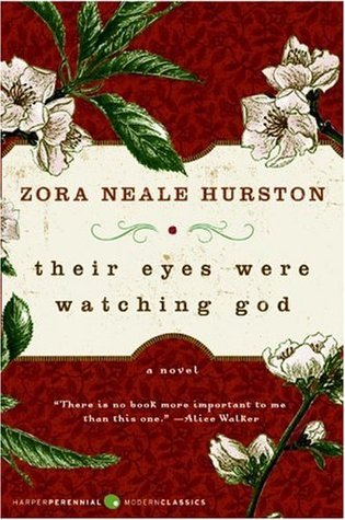 Their Eyes Were Watching God (Harper Perennial Modern Classics)