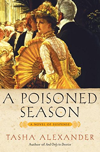 A Poisoned Season (Lady Emily Mysteries, Band 2)