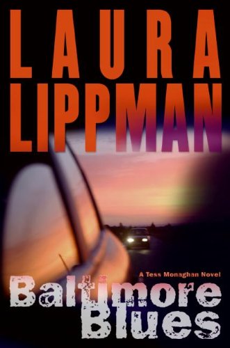 Baltimore Blues: A Tess Monaghan Novel (Tess Monaghan Novel, 1, Band 1)