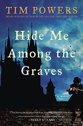 Hide Me Among the Graves: A Novel