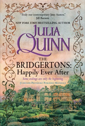 The Bridgertons: Happily Ever After: Includes Violet's Story (Bridgertons, 9)
