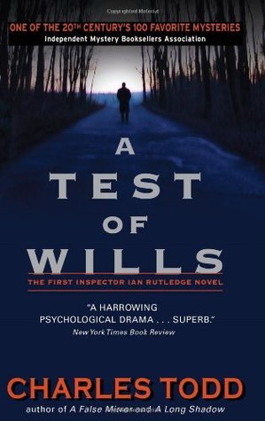 A Test of Wills (Inspector Ian Rutledge Mysteries, 1)