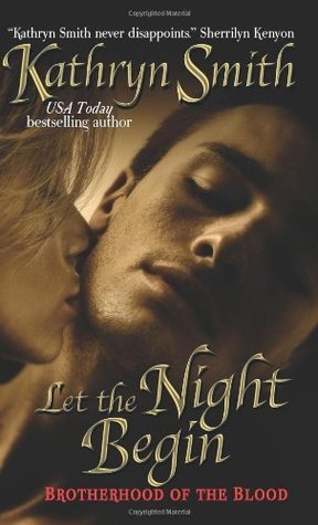 Let the Night Begin (Brotherhood of the Blood)