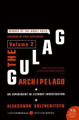 The Gulag Archipelago [Volume 2]: An Experiment in Literary Investigation (Perennial Classics, Band 2)