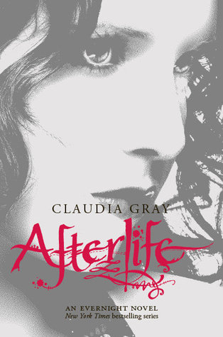 Afterlife: An Evernight Novel (Evernight, 4, Band 4)