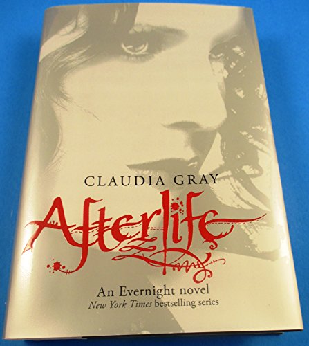 Afterlife: An Evernight Novel (Evernight, 4, Band 4)