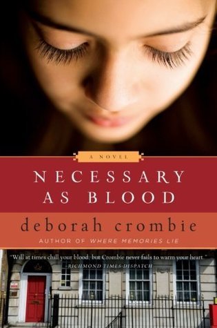 Necessary as Blood: A Novel (Duncan Kincaid/Gemma James Novels, 13, Band 13)