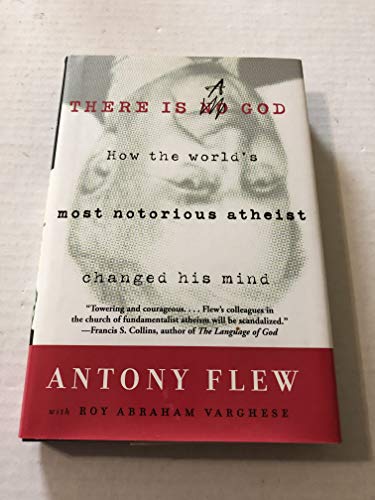 There Is a God: How the World's Most Notorious Atheist Changed His Mind