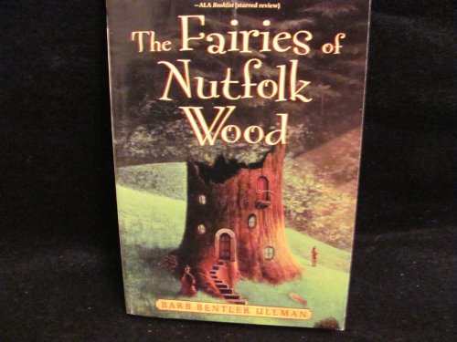 The Fairies of Nutfolk Wood