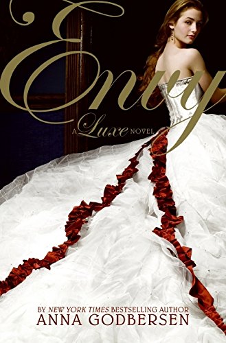 Envy (Luxe, 3, Band 3)