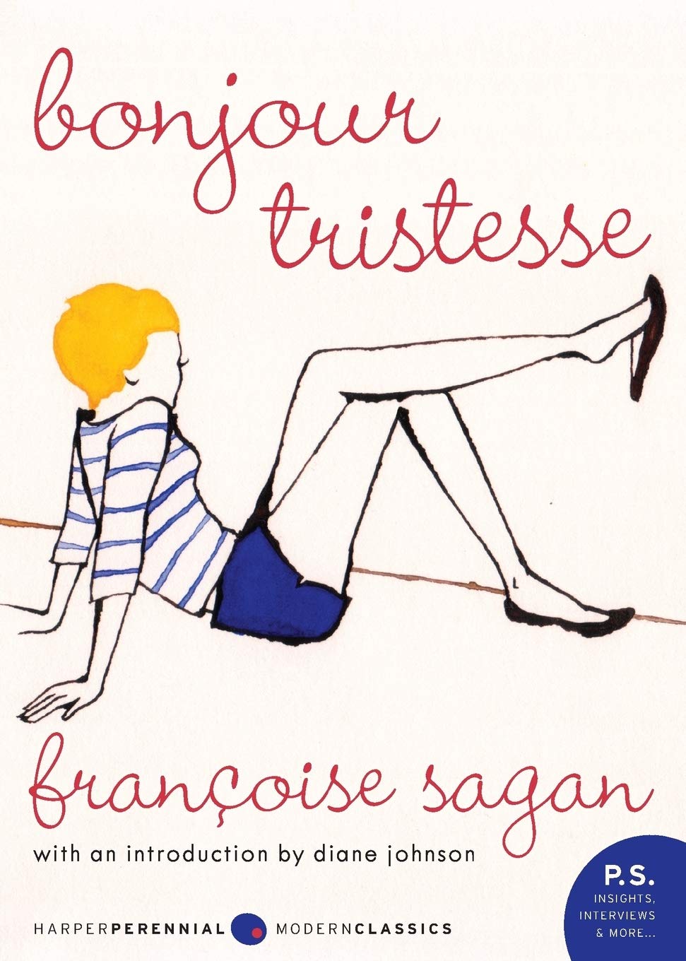 Bonjour Tristesse: A Novel (Harper Perennial Modern Classics)