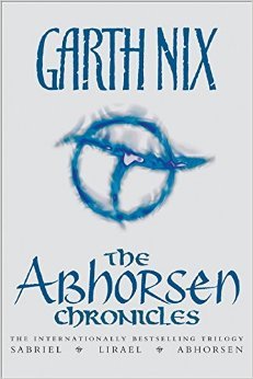 The Abhorsen Chronicles: Sabriel; Lirael; Abhorsen (Old Kingdom)
