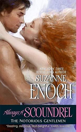 Always a Scoundrel: The Notorious Gentlemen (The Notorious Gentlemen, 3)