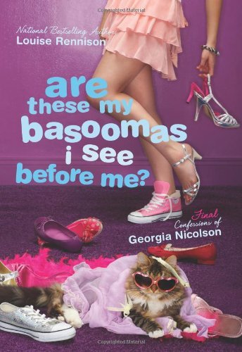 Are These My Basoomas I See Before Me? (Confessions of Georgia Nicolson)