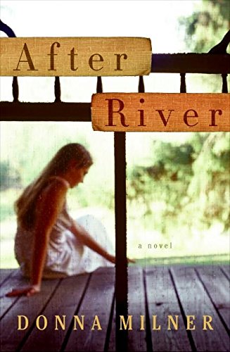 After River: A Novel