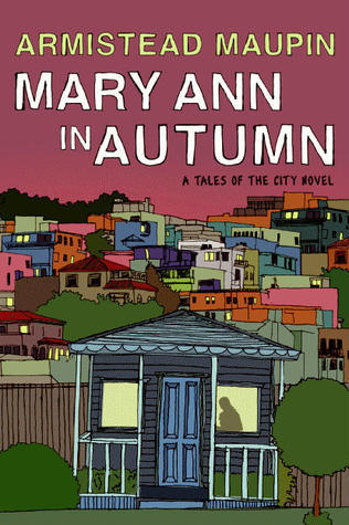 Mary Ann in Autumn: A Tales of the City Novel