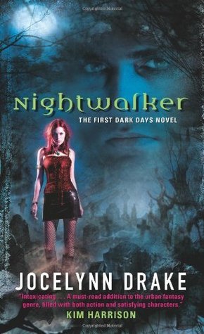 Nightwalker: The First Dark Days Novel (Dark Days Series, 1, Band 1)