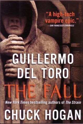 The Fall: Book Two of the Strain Trilogy