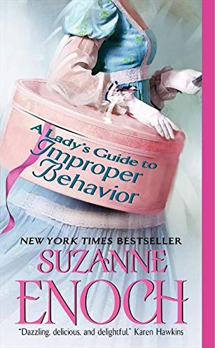 A Lady's Guide to Improper Behavior (The Adventurers' Club, 2, Band 2)