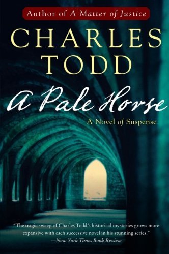 A Pale Horse: A Novel of Suspense (Inspector Ian Rutledge Mysteries) (Inspector Ian Rutledge Mysteries, 10, Band 10)