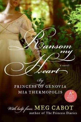 Ransom My Heart: A novel