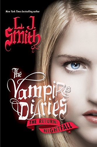 The Vampire Diaries: The Return: Nightfall (Vampire Diaries: The Return, 1, Band 1)