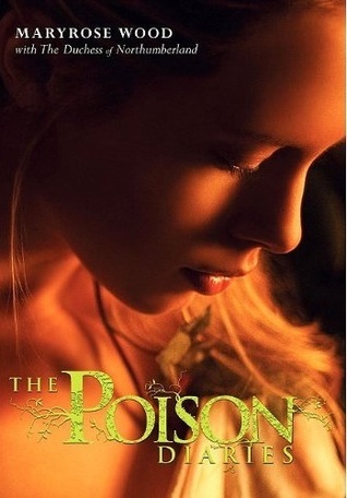 The Poison Diaries (Poison Diaries, 1)