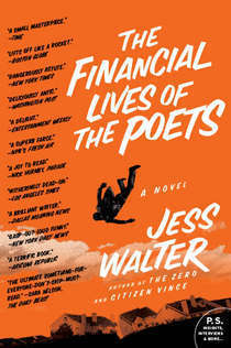 The Financial Lives of the Poets: A Novel (P.S.)